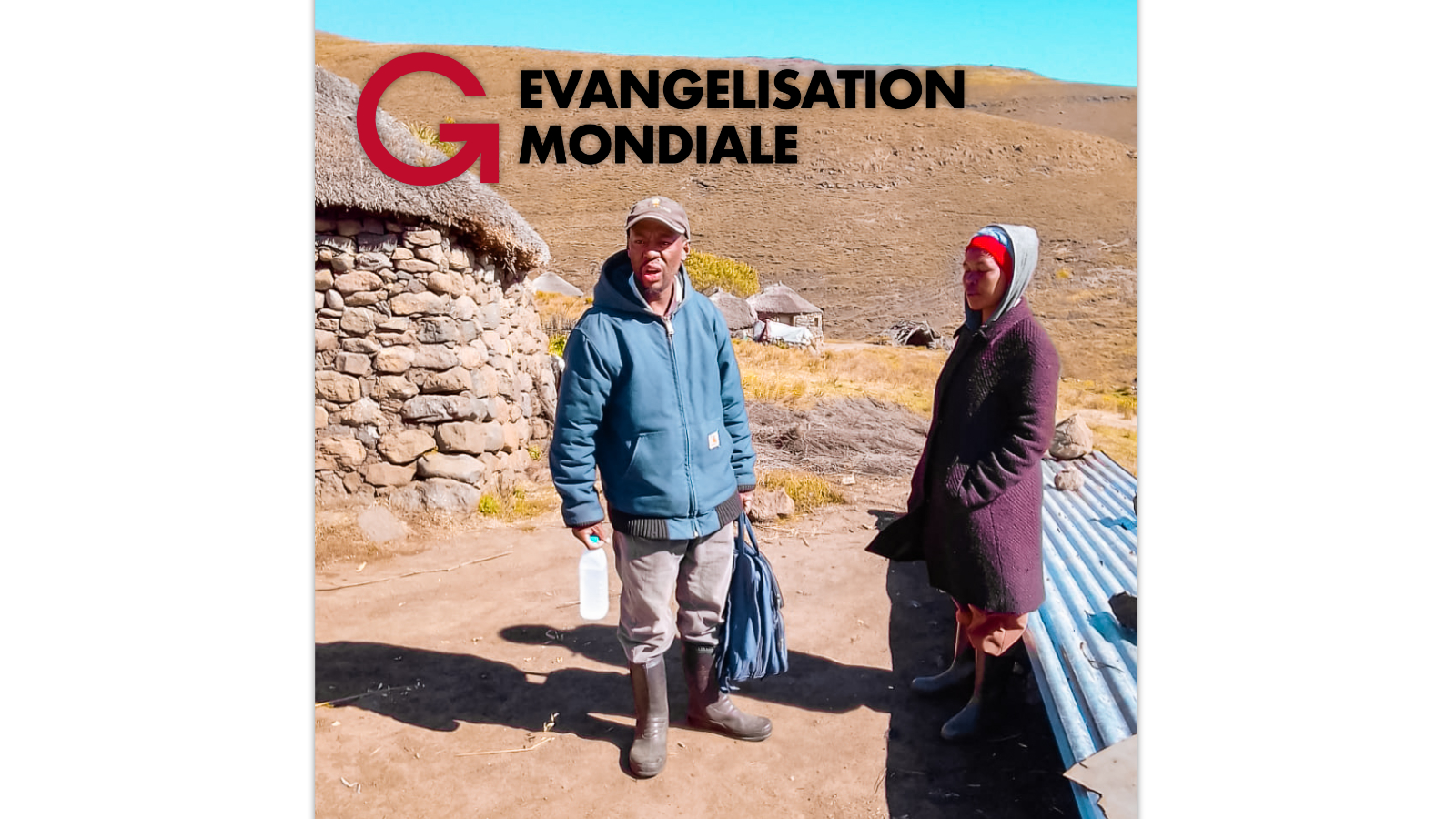 GO 22 au Lesotho: de hutte en hutte, de cœur en cœur
